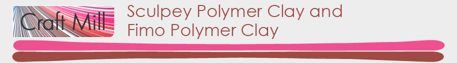Specialists in Sculpey Ploymer Clay and Fimo Polymer Clay